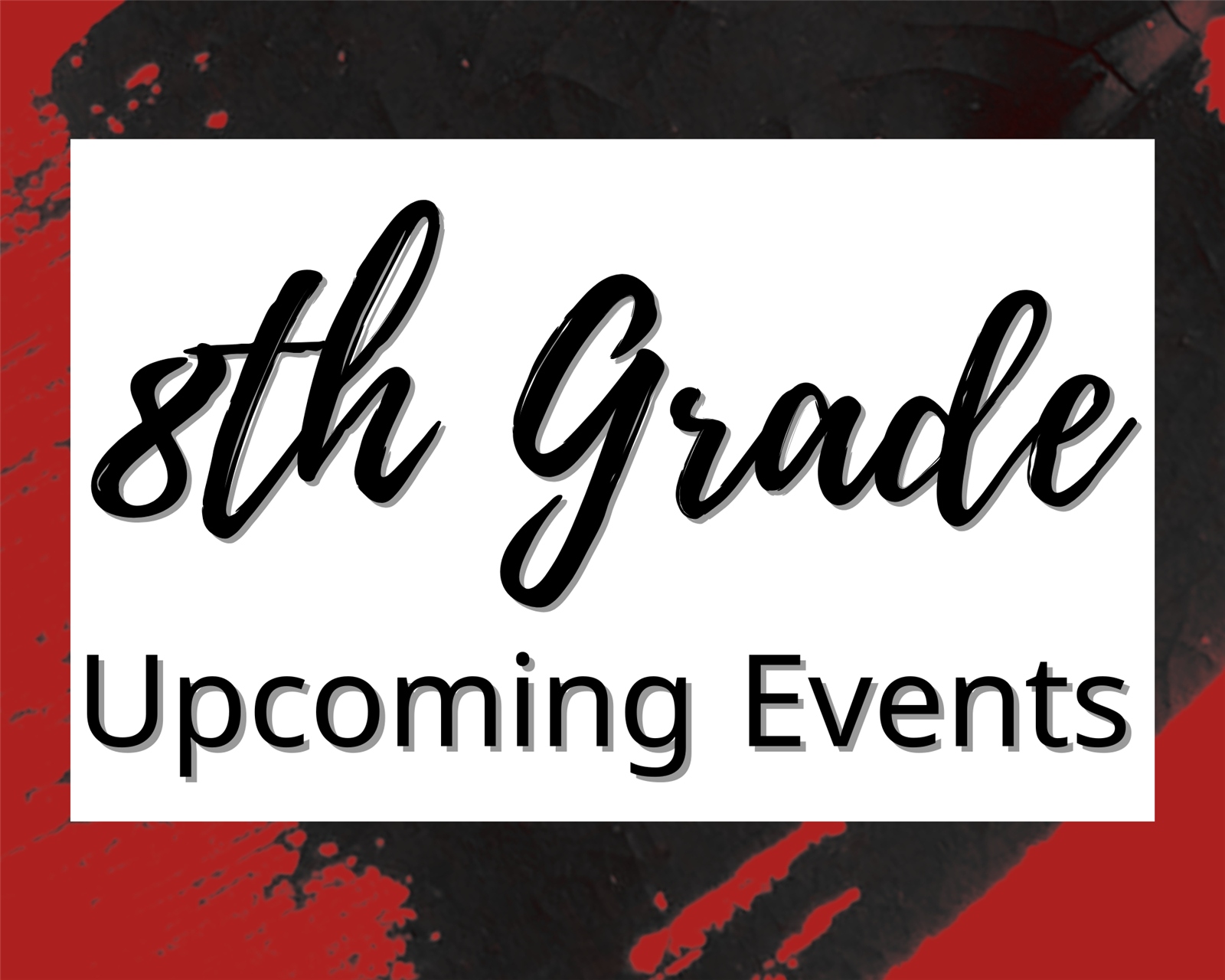  8th Grade Events